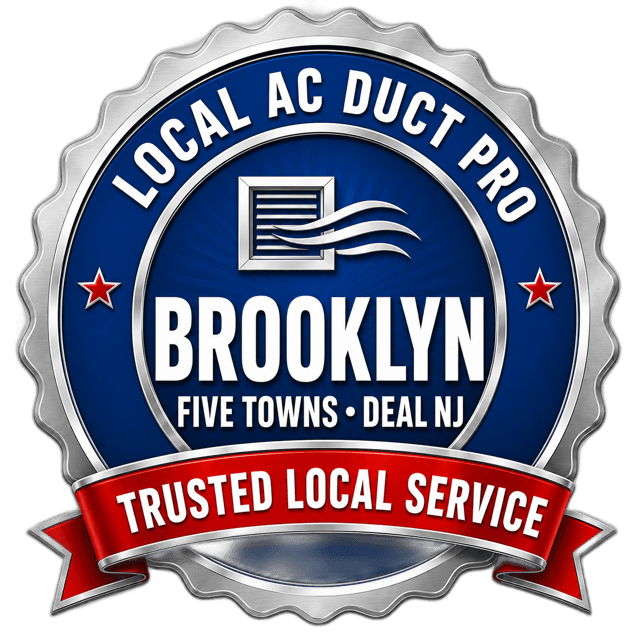 Local AC duct pro serving Brooklyn, the Five Towns, and Deal NJ — trusted local service